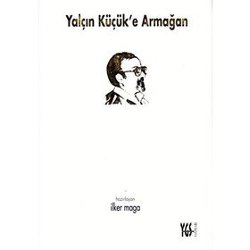 Yalçın Küçük'e Armağan - Kolektif
