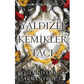Yaldızlı Kemikler Tacı Kan ve Kül 3 - Jennifer L. Armentrout