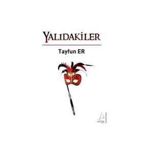 YALIDAKİLER - TAYFUN ER