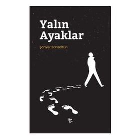 Yalın Ayaklar - Şanver Sarısaltun