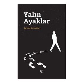 Yalın Ayaklar - Şanver Sarısaltun