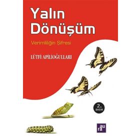 Yalın Dönüşüm - Lütfi Apilioğulları