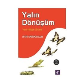 Yalın Dönüşüm - Lütfi Apilioğulları