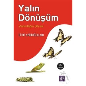 Yalın Dönüşüm - Lütfi Apilioğulları