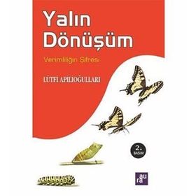 Yalın Dönüşüm - Lütfi Apilioğulları