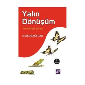 Yalın Dönüşüm - Lütfi Apilioğulları