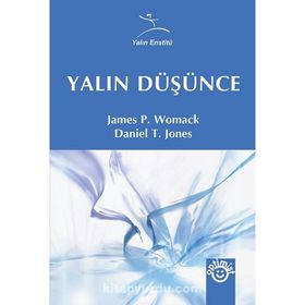 YALIN DÜŞÜNCE - JAMES P. WOMACK;DANIEL T. JONES