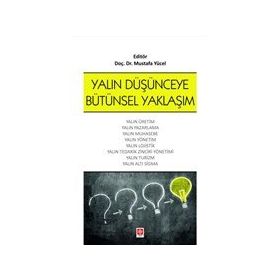 Yalın Düşünceye Bütünsel Yaklaşım - Doç. Dr. Mustafa Yücel