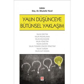 Yalın Düşünceye Bütünsel Yaklaşım - Doç. Dr. Mustafa Yücel