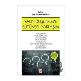 Yalın Düşünceye Bütünsel Yaklaşım - Doç. Dr. Mustafa Yücel