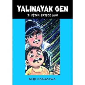 YALINAYAK GEN 2 - ERTESI GÜN - KEIJI NAKAZAWA