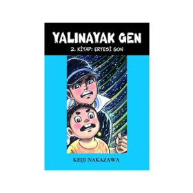 YALINAYAK GEN 2 - ERTESI GÜN - KEIJI NAKAZAWA