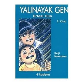YALINAYAK GEN 2 - ERTESI GÜN - KEIJI NAKAZAWA