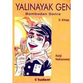 YALINAYAK GEN 3 - BOMBADAN SONRA - KEIJI NAKAZAWA