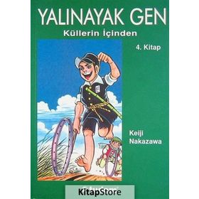 YALINAYAK GEN 4 - KÜLLERİN İÇİNDEN - KEIJI NAKAZAWA