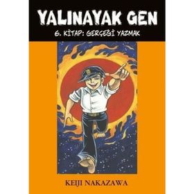 Yalınayak Gen Cilt: 5 - Bitmeyen Savaş - Keiji Nakazawa