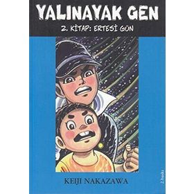 Yalınayak Gen Ertesi Gün 2. Kitap - Keiji Nakazawa