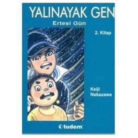 Yalınayak Gen Ertesi Gün 2. Kitap - Keiji Nakazawa