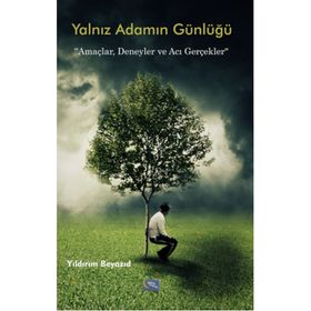 Yalnız Adamın Günlügü - Yıldırım Beyazıd