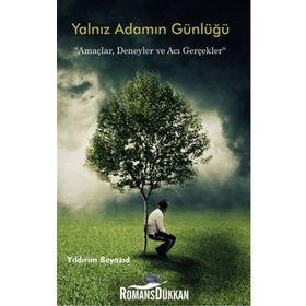 Yalnız Adamın Günlügü - Yıldırım Beyazıd
