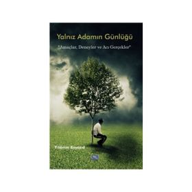 Yalnız Adamın Günlügü - Yıldırım Beyazıd