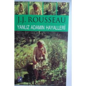 Yalnız Adamın Hayalleri - Jean Jacques Rousseau