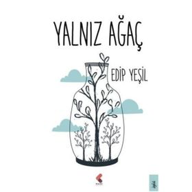 Yalnız Ağaç - Edip Yeşil