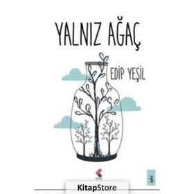 Yalnız Ağaç - Edip Yeşil