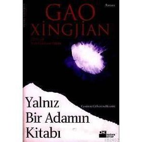 YALNIZ BIR ADAMIN KİTABI - GAO XINGJIAN