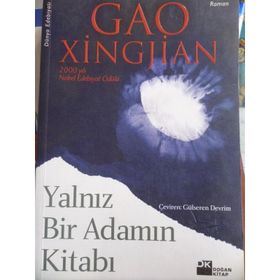 YALNIZ BIR ADAMIN KİTABI - GAO XINGJIAN