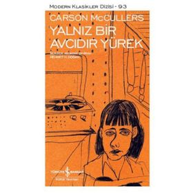 YALNIZ BIR AVCIDIR YÜREK - CARSON MCCULLERS