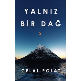 Yalnız Bir Dağ - Celal Polat