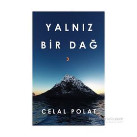 Yalnız Bir Dağ - Celal Polat