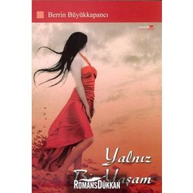 YALNIZ BIR YAŞAM - BERRIN BÜYÜKKAPANCI
