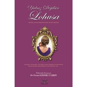 Yalnız Değilsin Lohusa - Fatma Kırımlı