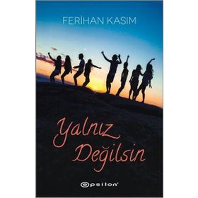 Yalnız Değilsiniz - Üstün İnanç
