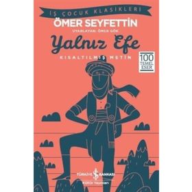Yalnız Efe İş Bankası Kültür Yayınları