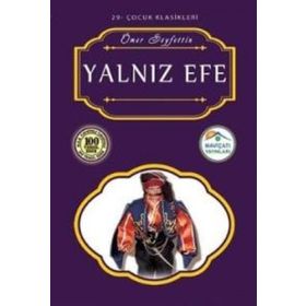 YALNIZ EFE - ÖMER SEYFETTIN (ISBN:3000537100109)