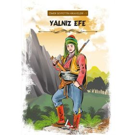 YALNIZ EFE - ÖMER SEYFETTIN (ISBN:3000537100109)