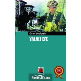 YALNIZ EFE - ÖMER SEYFETTIN (ISBN:3000537100109)