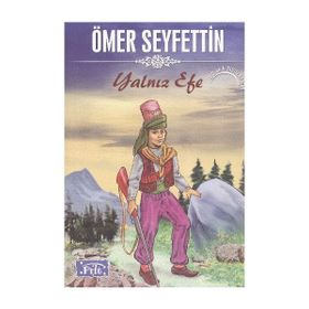 YALNIZ EFE - ÖMER SEYFETTIN (ISBN:9789756231470)
