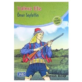 YALNIZ EFE - ÖMER SEYFETTIN (ISBN:9789756231470)