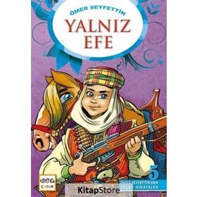 YALNIZ EFE - ÖMER SEYFETTIN (ISBN:9789944281645)