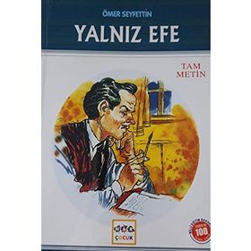 YALNIZ EFE - ÖMER SEYFETTIN (ISBN:9789944281645)