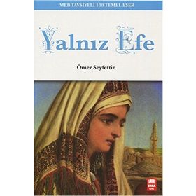 YALNIZ EFE - ÖMER SEYFETTIN (ISBN:9789944942263)