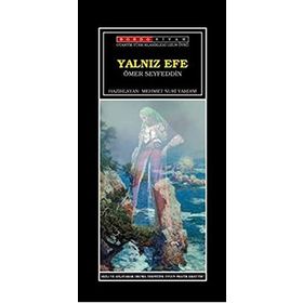 YALNIZ EFE - ÖMER SEYFETTIN (ISBN:9789944942263)