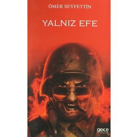 Yalnız Efe - Ömer Seyfettin