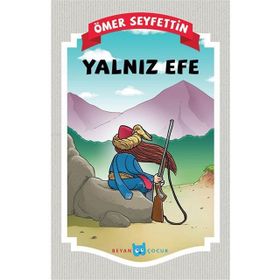 Yalnız Efe - Ömer Seyfettin