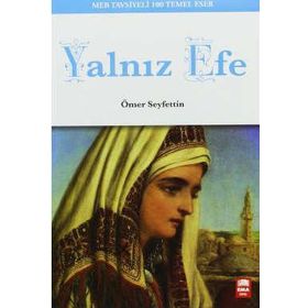 Yalnız Efe - Ömer Seyfettin