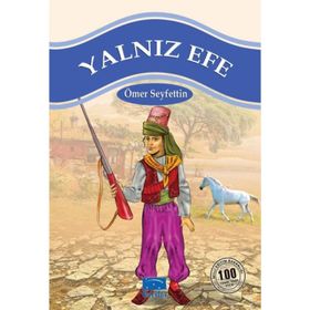 Yalnız Efe - Ömer Seyfettin